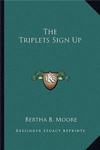 The Triplets Sign Up