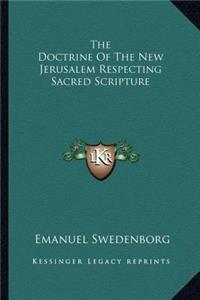Doctrine of the New Jerusalem Respecting Sacred Scripture