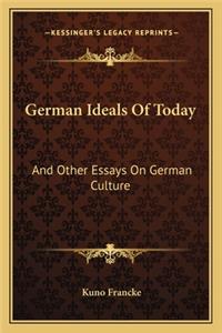 German Ideals Of Today