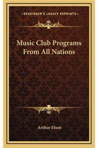 Music Club Programs from All Nations