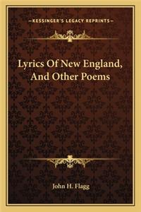 Lyrics of New England, and Other Poems