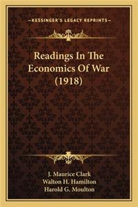 Readings in the Economics of War (1918)