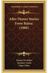 After Dinner Stories From Balzac (1886)