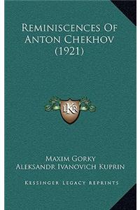 Reminiscences Of Anton Chekhov (1921)