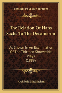 The Relation Of Hans Sachs To The Decameron