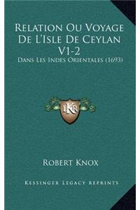 Relation Ou Voyage De L'Isle De Ceylan V1-2