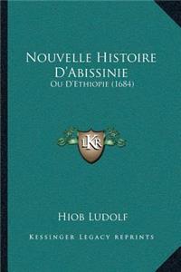 Nouvelle Histoire D'Abissinie