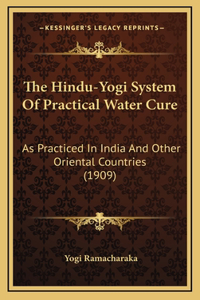 Hindu-Yogi System Of Practical Water Cure