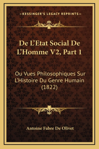 De L'Etat Social De L'Homme V2, Part 1