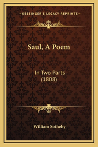 Saul, A Poem