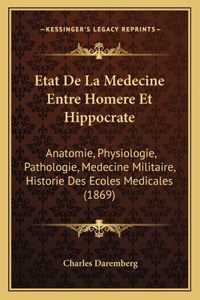 Etat De La Medecine Entre Homere Et Hippocrate