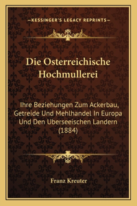 Die Osterreichische Hochmullerei