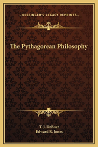 The Pythagorean Philosophy