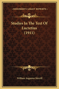 Studies In The Text Of Lucretius (1911)