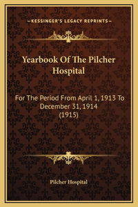Yearbook Of The Pilcher Hospital