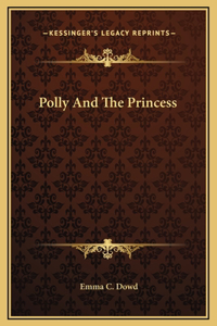 Polly And The Princess