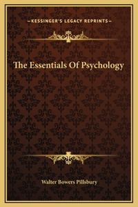 The Essentials Of Psychology