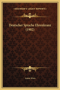 Deutscher Sprache Ehrenkranz (1902)