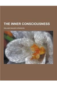 The Inner Consciousness