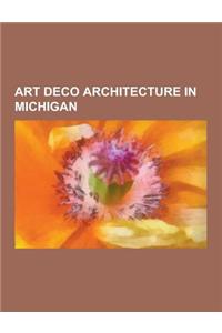 Art Deco Architecture in Michigan