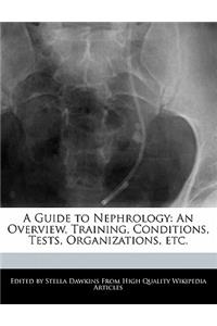 A Guide to Nephrology