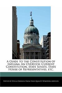 A Guide to the Constitution of Indiana