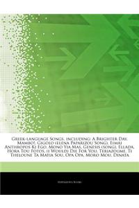 Articles on Greek-Language Songs, Including: A Brighter Day, Mambo!, Gigolo (Elena Paparizou Song), Eimai Anthropos KI Ego, Mono Yia Mas, Genesis (Son