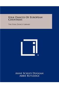 Folk Dances of European Countries