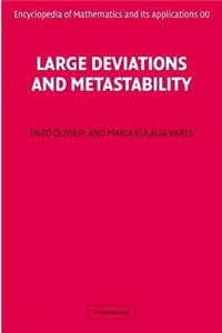 Large Deviations and Metastability