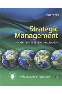 Strategic Management: Concepts: Competitiveness and Globalization