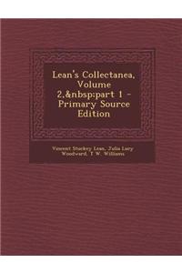 Lean's Collectanea, Volume 2, Part 1
