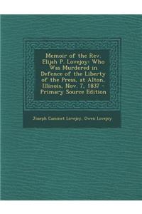 Memoir of the REV. Elijah P. Lovejoy