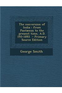 The Conversion of India