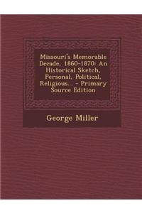 Missouri's Memorable Decade, 1860-1870