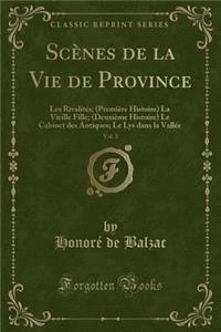 Scènes de la Vie de Province, Vol. 3