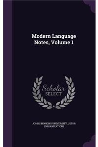 Modern Language Notes, Volume 1