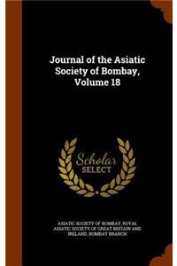 Journal of the Asiatic Society of Bombay, Volume 18