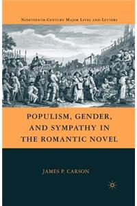 Populism, Gender, and Sympathy in the Romantic Novel