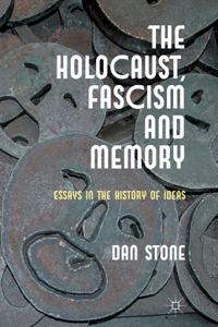 Holocaust, Fascism and Memory