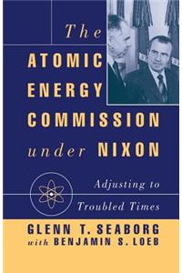 Atomic Energy Commission Under Nixon