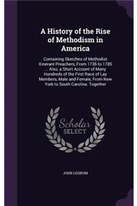 A History of the Rise of Methodism in America