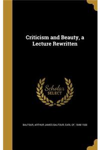 Criticism and Beauty, a Lecture Rewritten