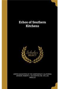 Echos of Southern Kitchens