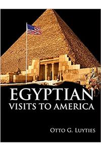 Ancient Egyptian Visits to America