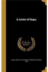 A Letter of Hope;