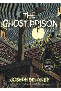 The Ghost Prison