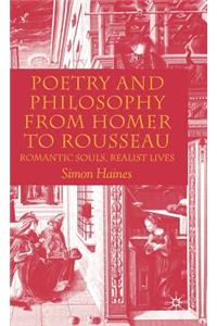 Poetry and Philosophy from Homer to Rousseau