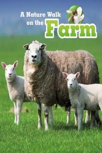 A Nature Walk on the Farm
