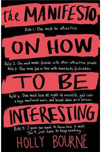 Manifesto on How to be Interesting