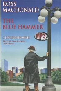 Blue Hammer: A Lew Archer Novel Library Edition